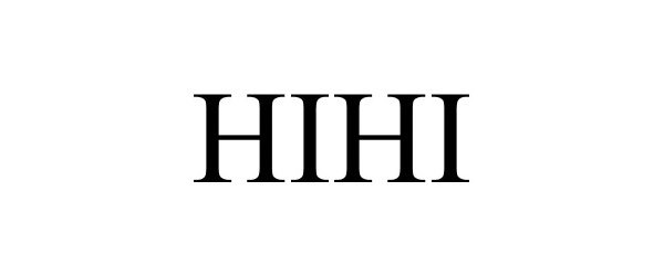 Trademark Logo HIHI