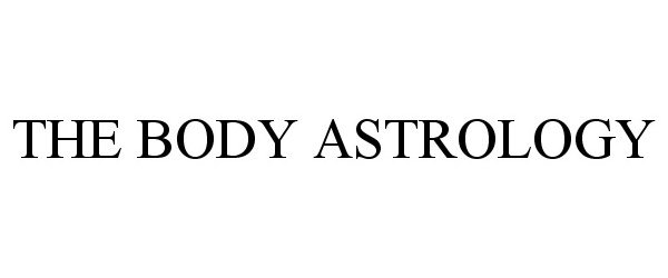  THE BODY ASTROLOGY