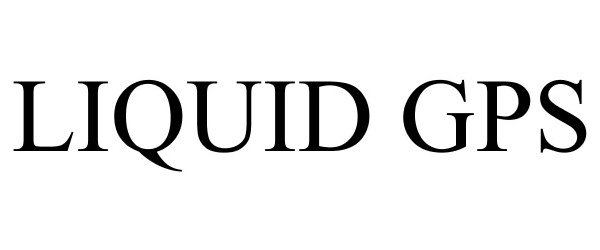 Trademark Logo LIQUID GPS