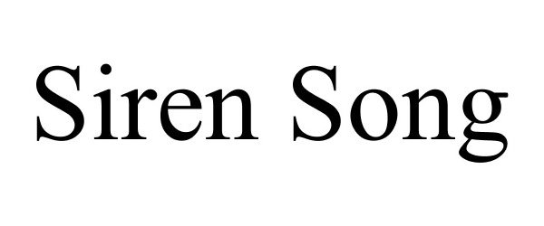 Trademark Logo SIREN SONG