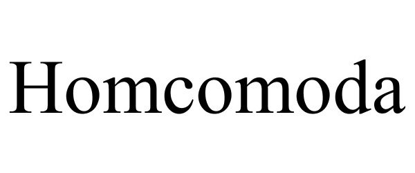 Trademark Logo HOMCOMODA