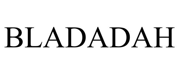 Trademark Logo BLADADAH