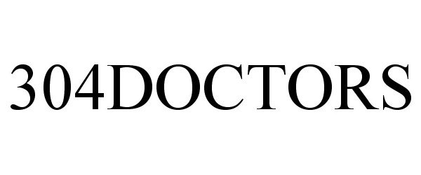 Trademark Logo 304DOCTORS