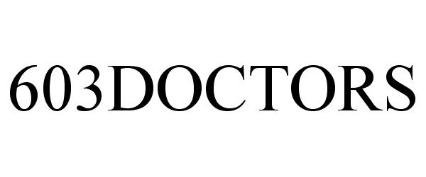 Trademark Logo 603DOCTORS