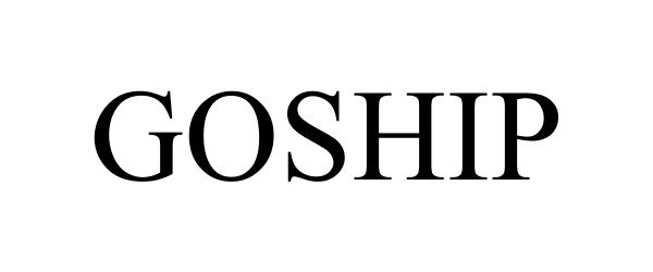 Trademark Logo GOSHIP