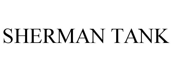 Trademark Logo SHERMAN TANK
