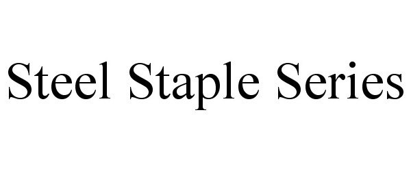 Trademark Logo STEEL STAPLE SERIES