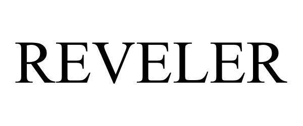 Trademark Logo REVELER