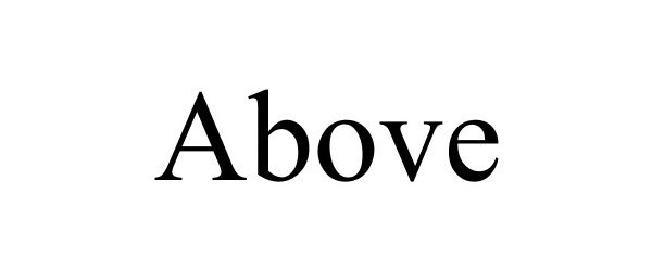Trademark Logo ABOVE