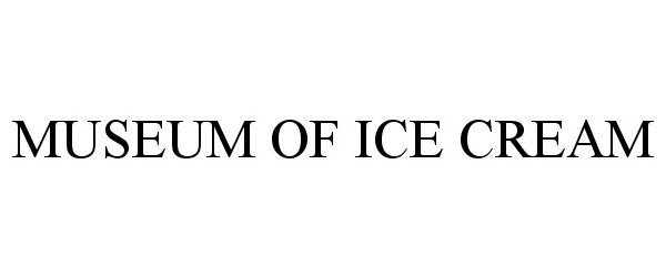  MUSEUM OF ICE CREAM