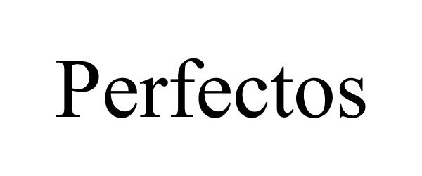 Trademark Logo PERFECTOS