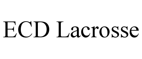 Trademark Logo ECD LACROSSE