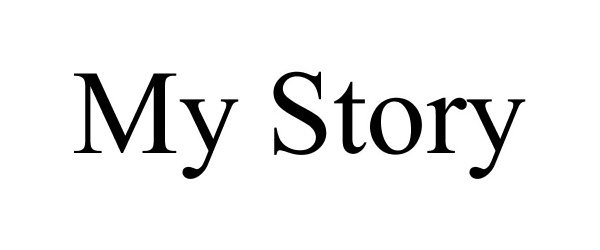 Trademark Logo MY STORY