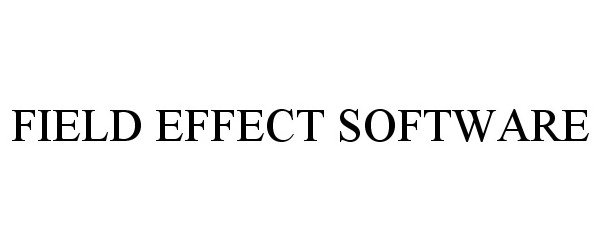 Trademark Logo FIELD EFFECT SOFTWARE