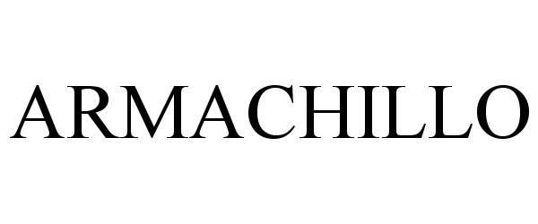 Trademark Logo ARMACHILLO