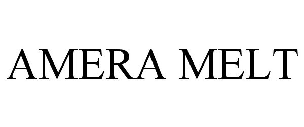 Trademark Logo AMERA MELT