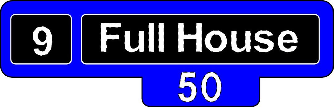  9 FULL HOUSE 50