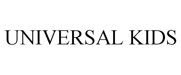 Trademark Logo UNIVERSAL KIDS