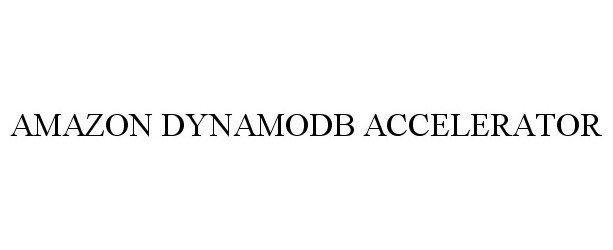 Trademark Logo AMAZON DYNAMODB ACCELERATOR