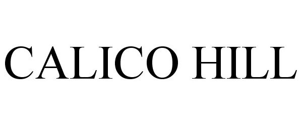  CALICO HILL