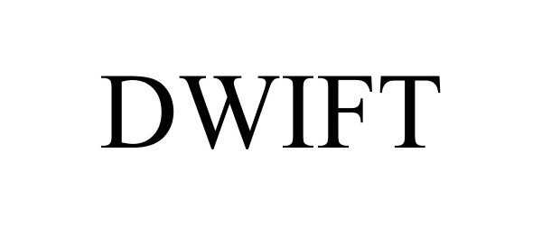 Trademark Logo DWIFT