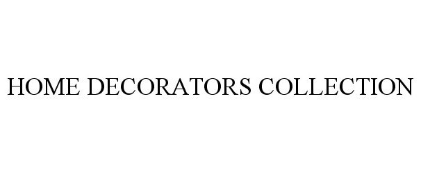 Trademark Logo HOME DECORATORS COLLECTION