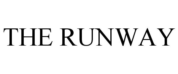 Trademark Logo THE RUNWAY