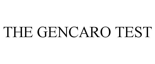  THE GENCARO TEST