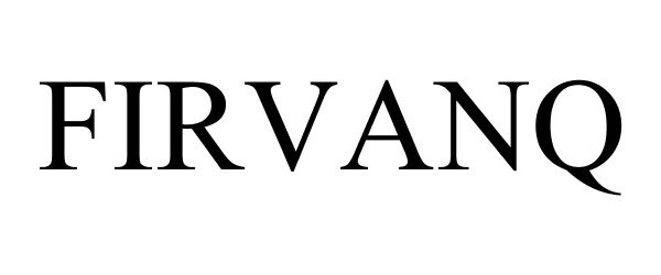 Trademark Logo FIRVANQ