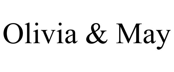 Trademark Logo OLIVIA & MAY
