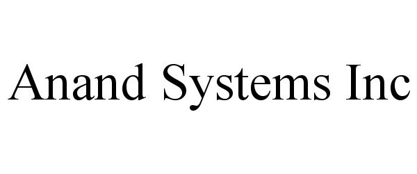  ANAND SYSTEMS INC