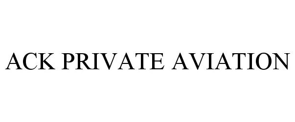  ACK PRIVATE AVIATION