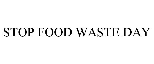  STOP FOOD WASTE DAY