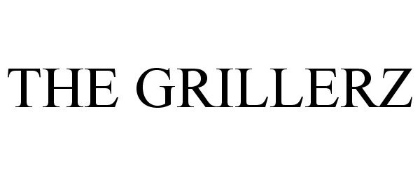 THE GRILLERZ