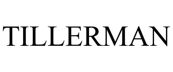 Trademark Logo TILLERMAN