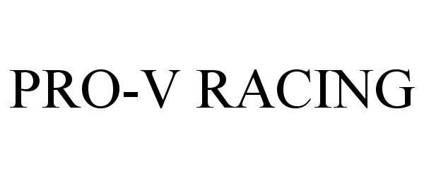 Trademark Logo PRO-V RACING