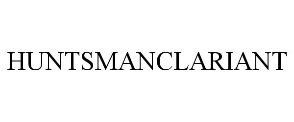 Trademark Logo HUNTSMANCLARIANT