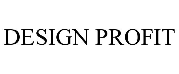 Trademark Logo DESIGN PROFIT