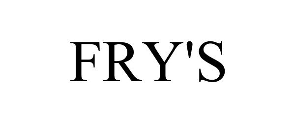 Trademark Logo FRY'S