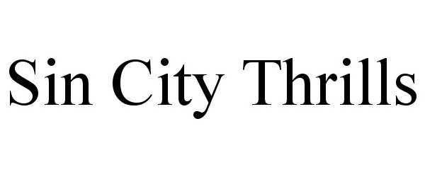 Trademark Logo SIN CITY THRILLS