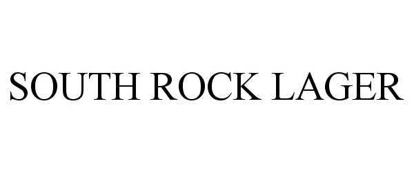 Trademark Logo SOUTH ROCK LAGER