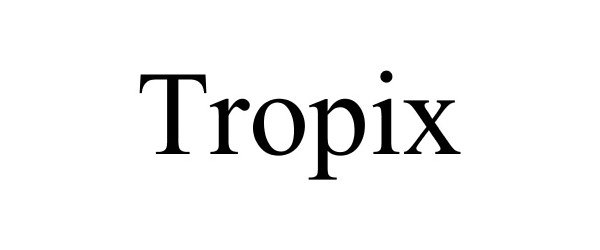 Trademark Logo TROPIX