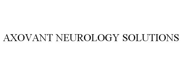 Trademark Logo AXOVANT NEUROLOGY SOLUTIONS