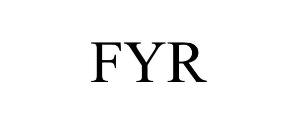 Trademark Logo FYR