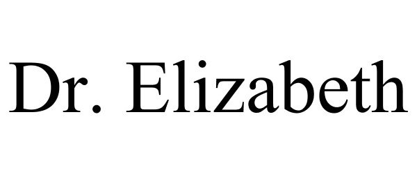  DR. ELIZABETH