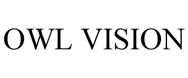 Trademark Logo OWL VISION