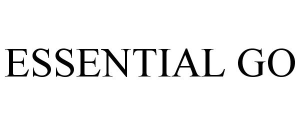 Trademark Logo ESSENTIAL GO