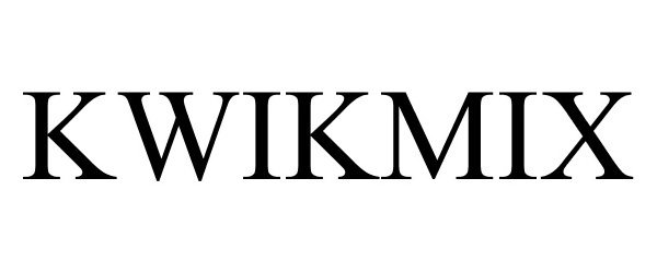 Trademark Logo KWIKMIX