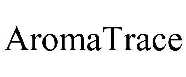 Trademark Logo AROMATRACE