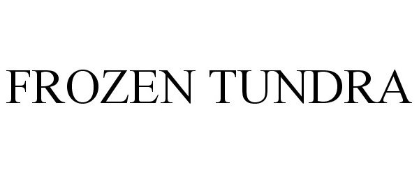 Trademark Logo FROZEN TUNDRA